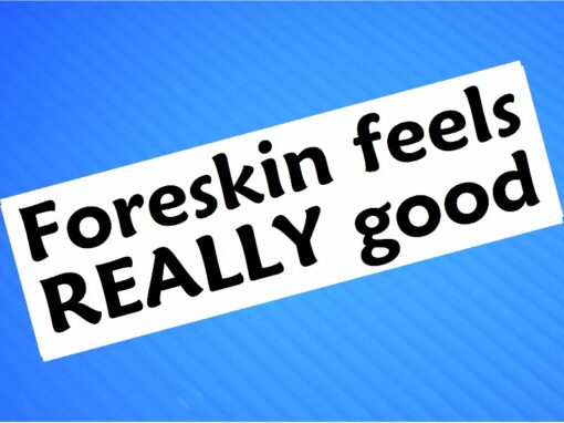 Sticker- Foreskin Feels REALLY Good